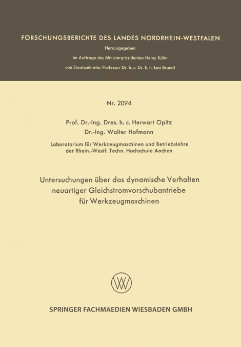 Untersuchungen Uber Das Dynamische Verhalten Neuartiger Gleichstromvorschubantriebe Fur Werkzeugmaschinen