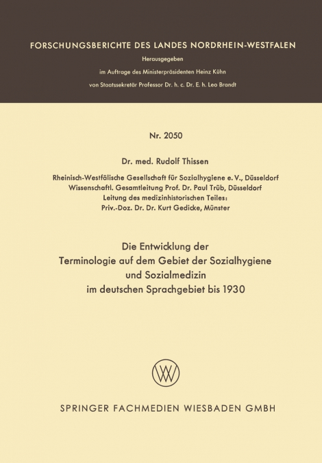 Die Entwicklung Der Terminologie Auf Dem Gebiet Der Sozialhygiene Und Sozialmedizin Im Deutschen Sprachgebiet Bis 1930