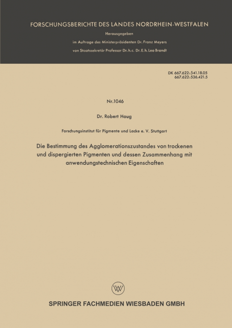 Die Bestimmung Des Agglomerationszustandes Von Trockenen Und Dispergierten Pigmenten Und Dessen Zusammenhang Mit Anwendungstechnischen Eigenschaften