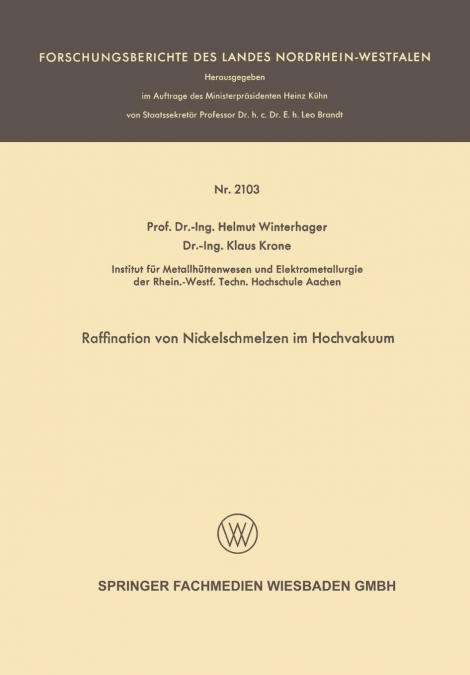 Raffination Von Nickelschmelzen Im Hochvakuum