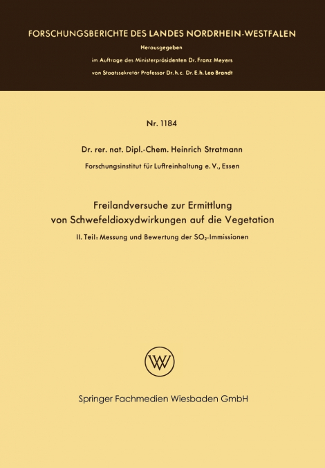 Freilandversuche Zur Ermittlung Von Schwefeldioxydwirkungen Auf Die Vegetation