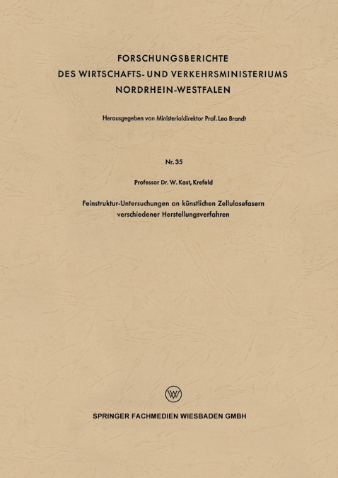 Feinstruktur-Untersuchungen an Kunstlichen Zellulosefasern Verschiedener Herstellungsverfahren