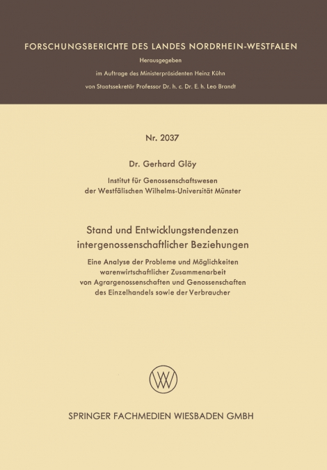 Stand Und Entwicklungstendenzen Intergenossenschaftlicher Beziehungen
