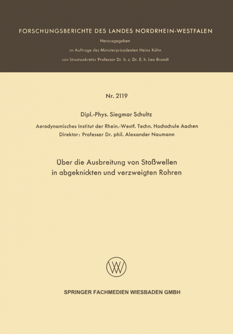 Uber Die Ausbreitung Von Stosswellen in Abgeknickten Und Verzweigten Rohren