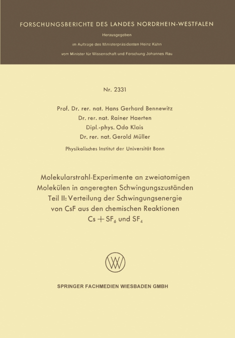 Molekularstrahl-Experimente an Zweiatomigen Molekulen in Angeregten Schwingungszustanden