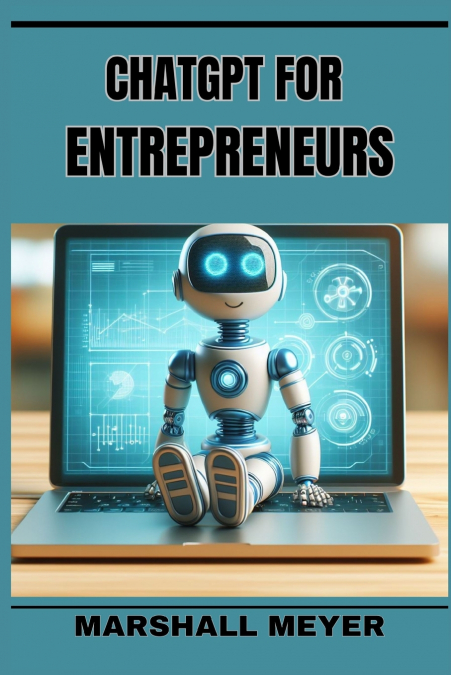 ChatGPT for Entrepreneurs
