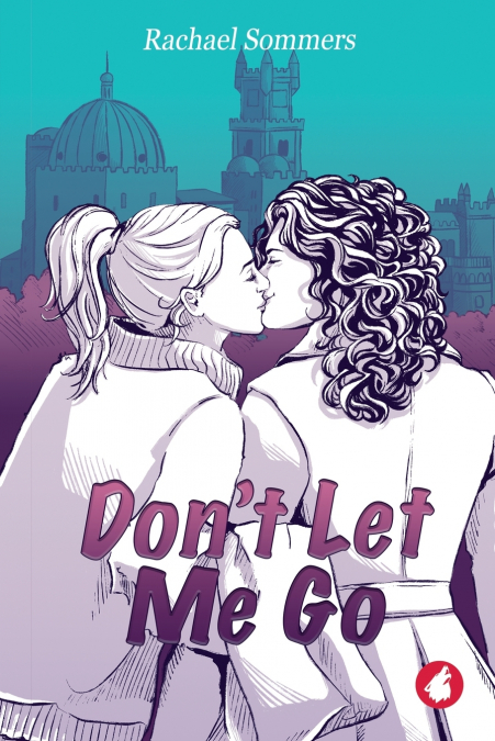 Don’t Let Me Go
