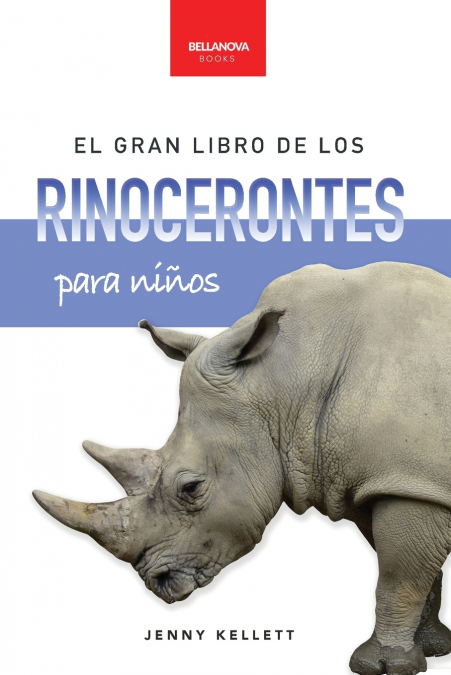 El gran libro de los rinocerontes para niños