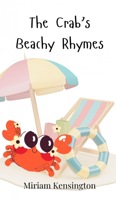 The Crab’s Beachy Rhymes