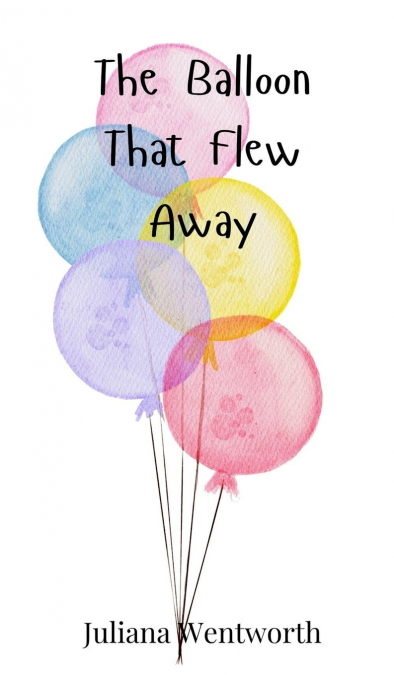 The Balloon That Flew Away