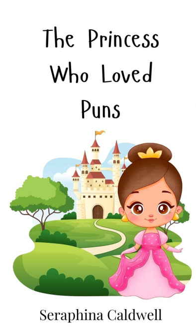 The Princess Who Loved Puns