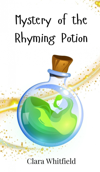 Mystery of the Rhyming Potion