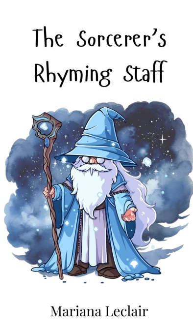 The Sorcerer’s Rhyming Staff