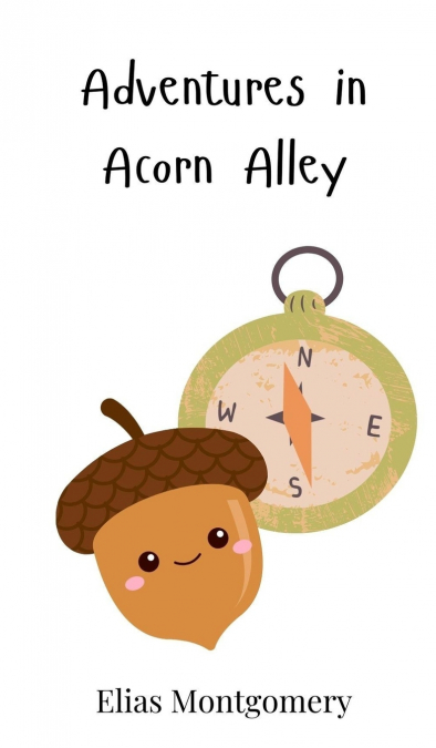 Adventures in Acorn Alley