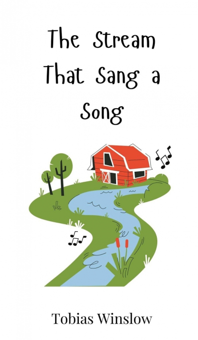 The Stream That Sang a Song