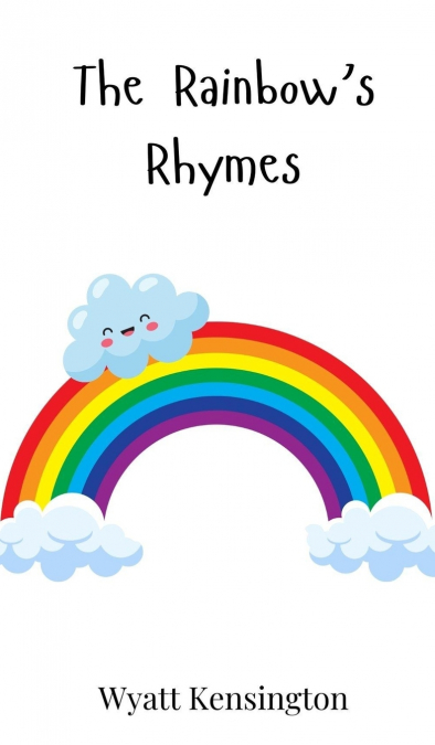 The Rainbow’s Rhymes