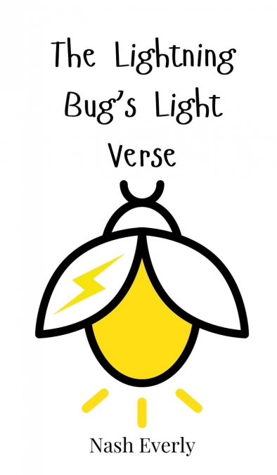 The Lightning Bug’s Light Verse