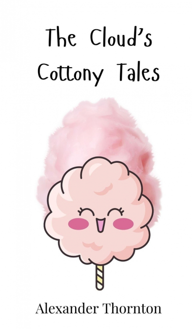 The Cloud’s Cottony Tales