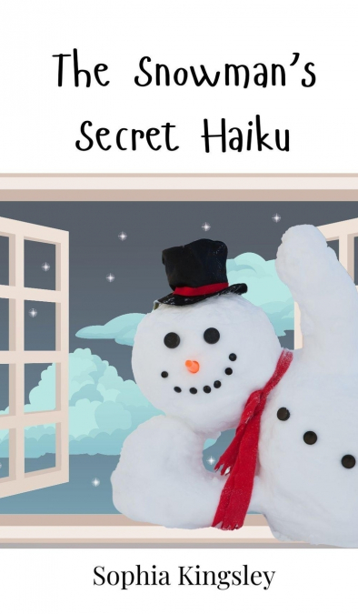 The Snowman’s Secret Haiku