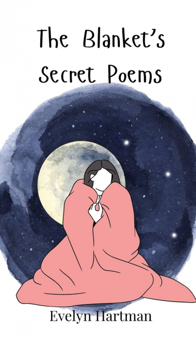 The Blanket’s Secret Poems