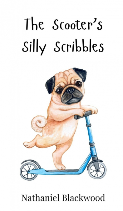 The Scooter’s Silly Scribbles