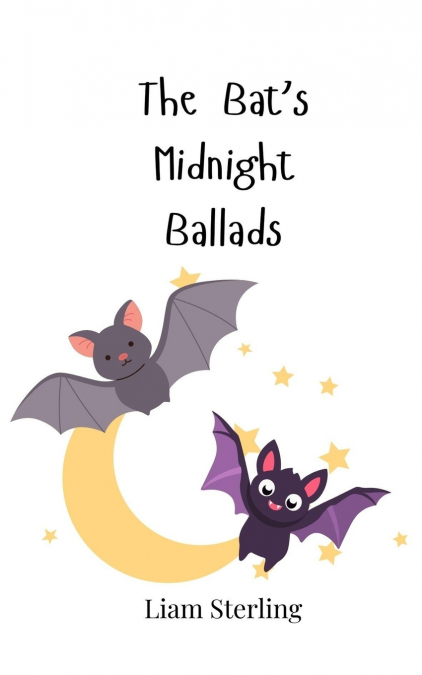 The Bat’s Midnight Ballads