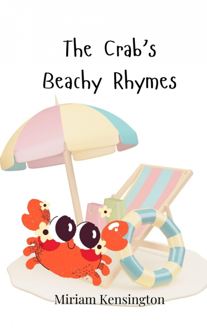 The Crab’s Beachy Rhymes