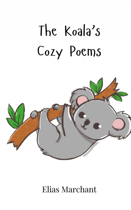 The Koala’s Cozy Poems