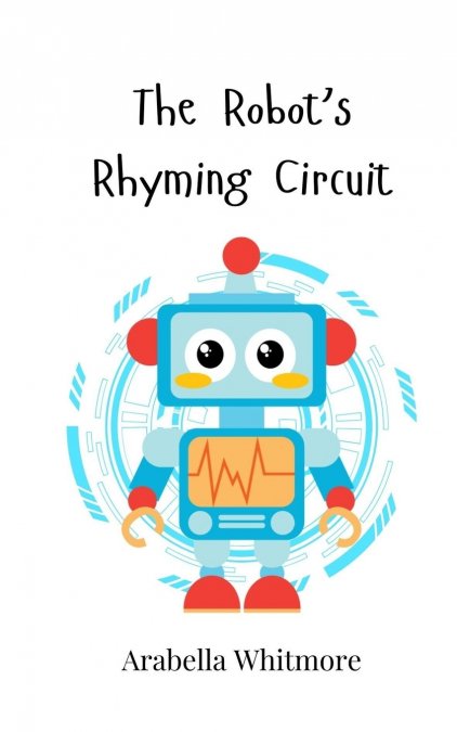 The Robot’s Rhyming Circuit