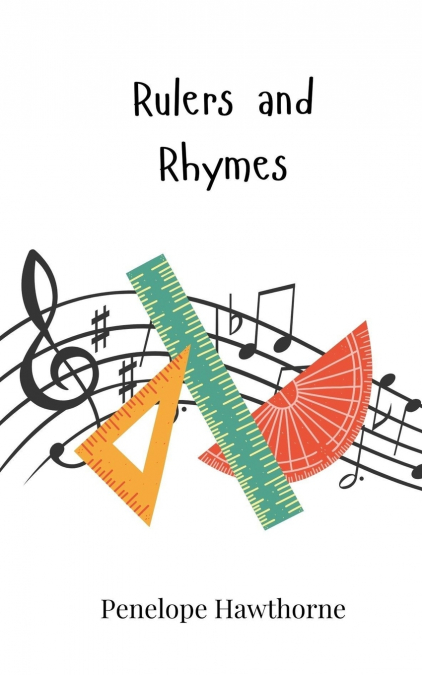 Rulers and Rhymes