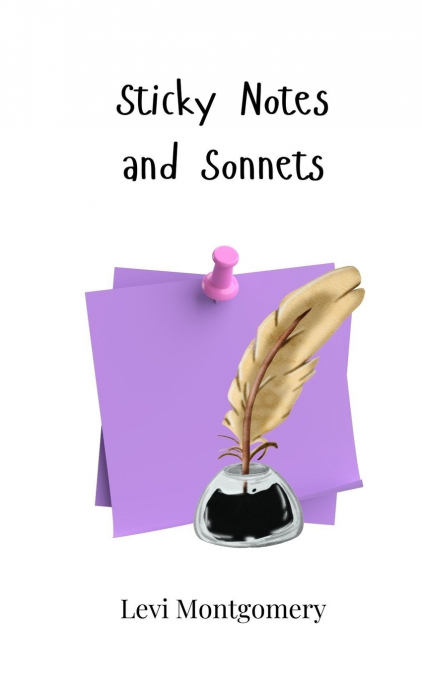 Sticky Notes and Sonnets