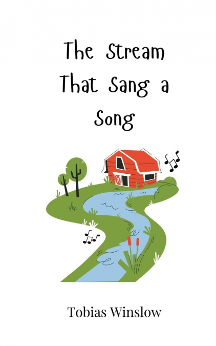 The Stream That Sang a Song