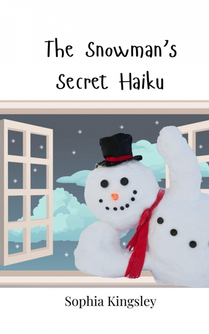 The Snowman’s Secret Haiku