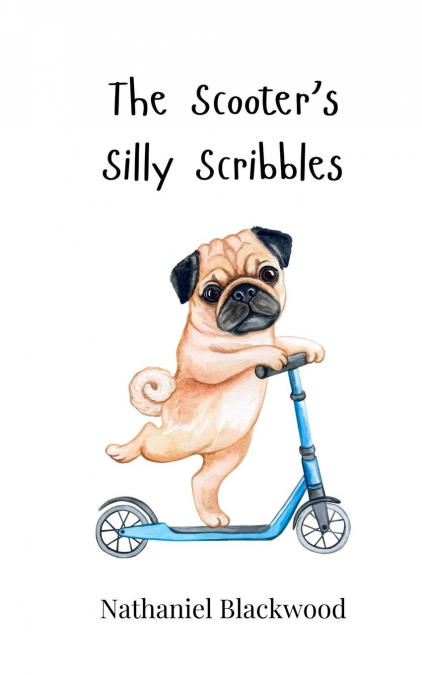 The Scooter’s Silly Scribbles