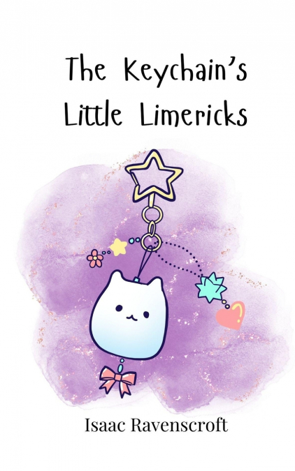 The Keychain’s Little Limericks