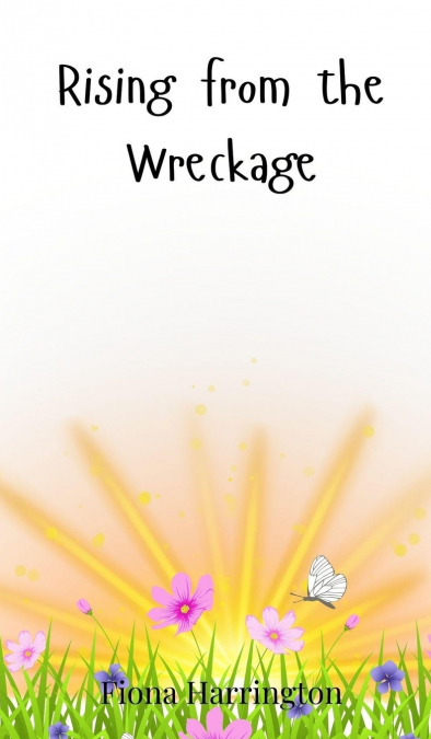 Rising from the Wreckage