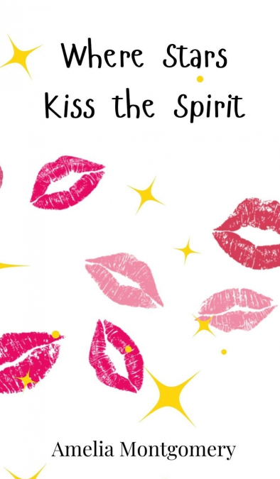 Where Stars Kiss the Spirit