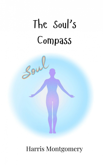 The Soul’s Compass