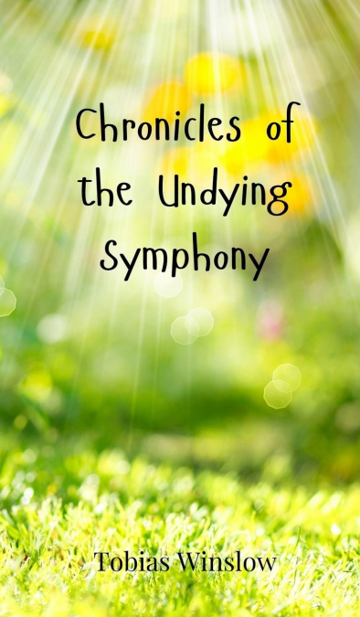 Chronicles of the Undying Symphony