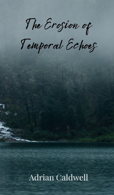 The Erosion of Temporal Echoes