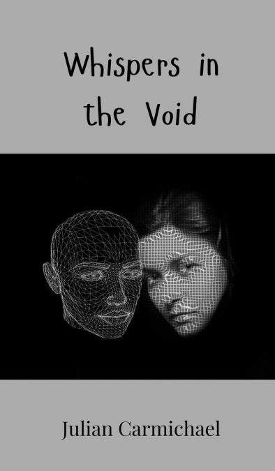 Whispers in the Void