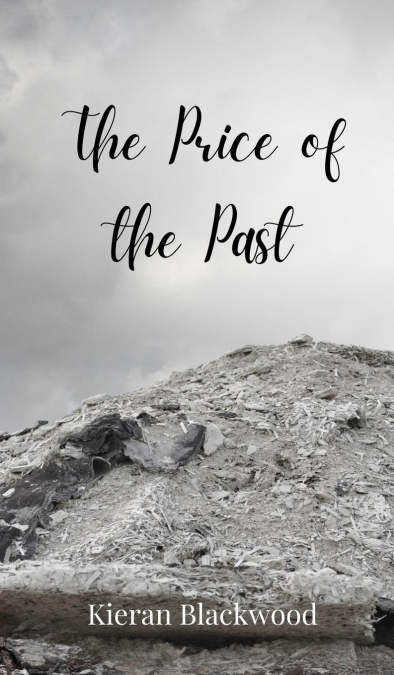 The Price of the Past