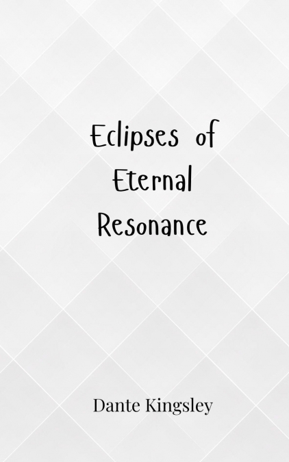 Eclipses of Eternal Resonance