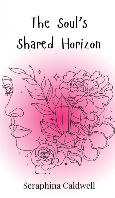 The Soul’s Shared Horizon