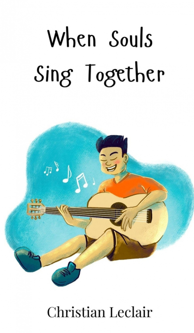 When Souls Sing Together