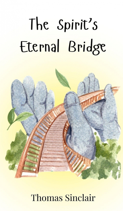 The Spirit’s Eternal Bridge