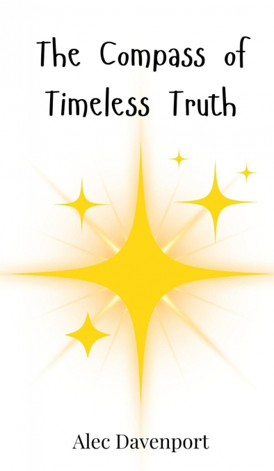 The Compass of Timeless Truth