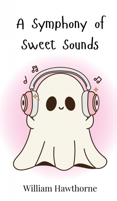 A Symphony of Sweet Sounds