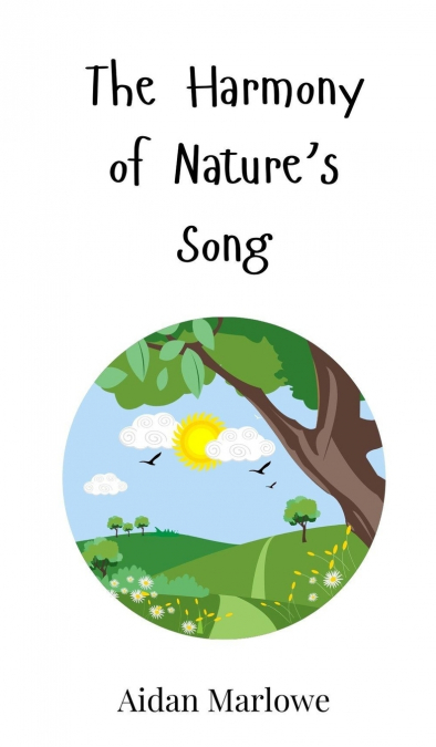 The Harmony of Nature’s Song