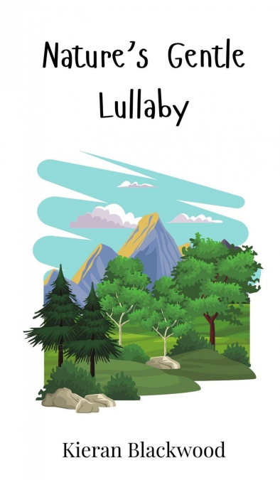 Nature’s Gentle Lullaby